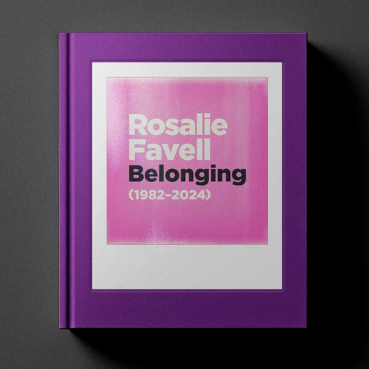 Rosalie Favell | Belonging (1982–2024)